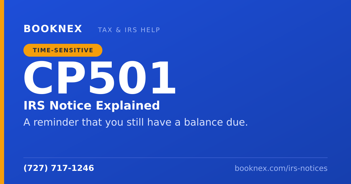 IRS CP501 notice explained — A reminder that you still have a balance due. Booknex Inc.